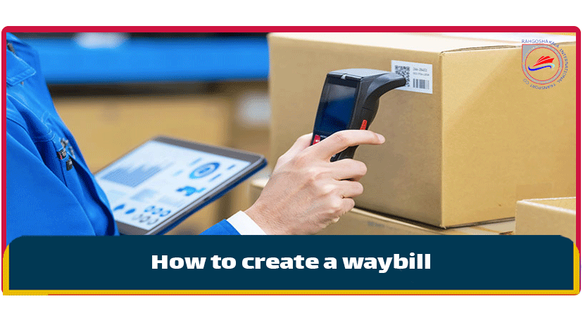 How to create a waybill